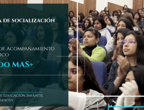 Jornada de socialización Modelo de Acompañamiento Pedagógico Situado MAS+ para estudiantes del Programa de Educación Infantil