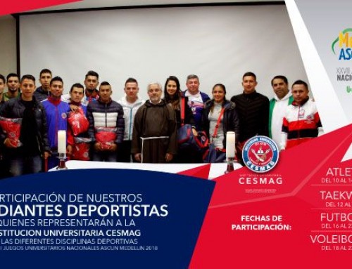 Participación de la Institución Universitaria CESMAG en los XXVII JUEGOS UNIVERSITARIOS NACIONALES ASCUN MEDELLÍN 2018