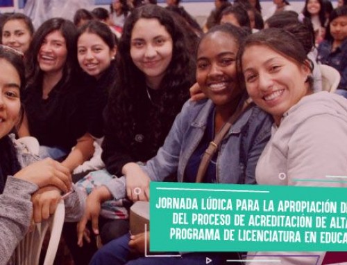 JORNADA LÚDICA PARA LA APROPIACIÓN DE CONOCIMIENTOS DEL PROCESO DE ACREDITACIÓN DE ALTA CALIDAD DEL PROGRAMA DE LICENCIATURA EN EDUCACIÓN INFANTIL